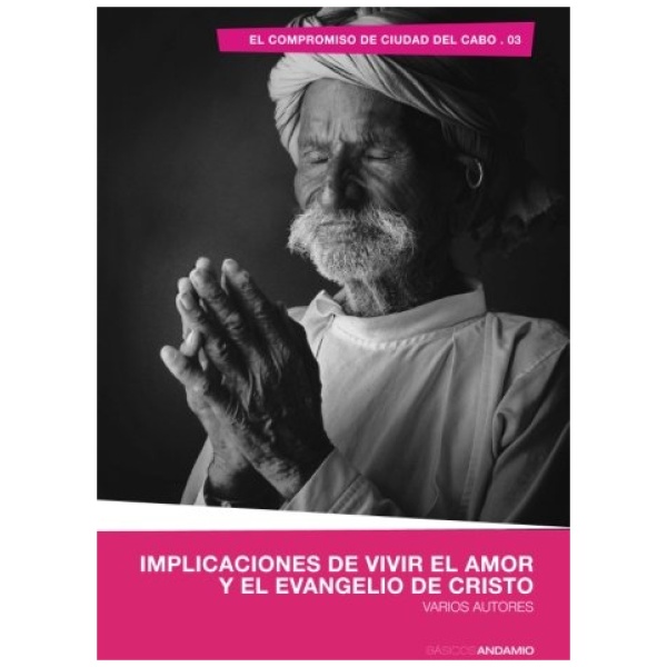 Implicaciones de vivir el amor y el evangelio de Cristo