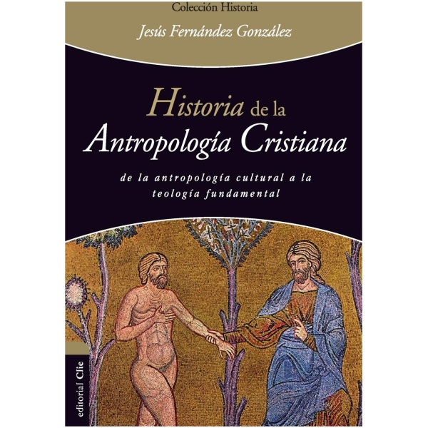 Historia de la Antropología Cristiana