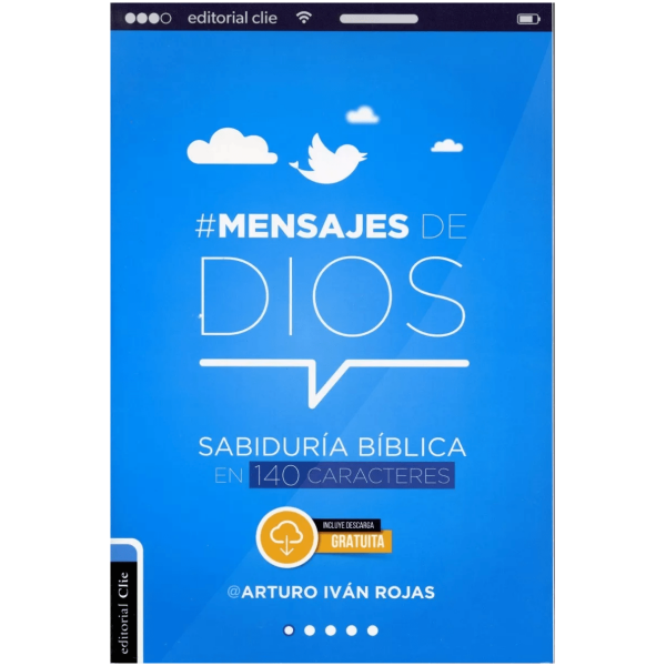 Mensajes De Dios: Sabidurías Bíblica En 140 Caracteres