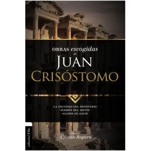 Obras escogidas de Juan Crisóstomo