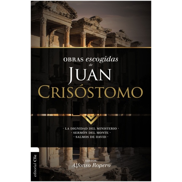 Obras escogidas de Juan Crisóstomo