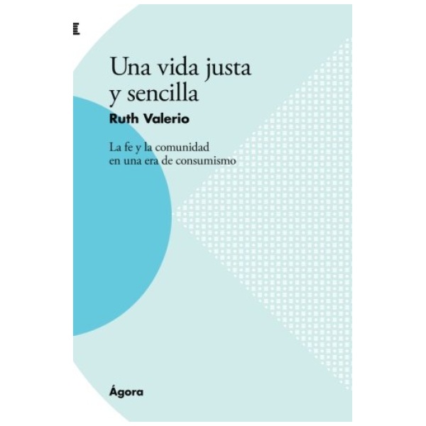 Una Vida Justa Y Sencilla