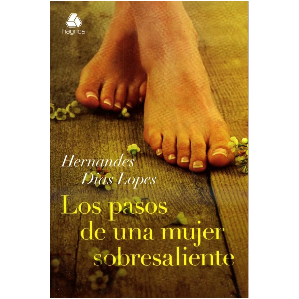 Los Pasos De Una Mujer Sobresaliente