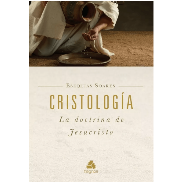 Cristología: La Doctrina De Jesucristo