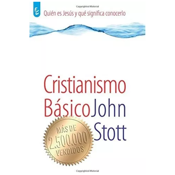 Cristianismo Básico: Quién Es Jesús Y Qué Significa Conocer