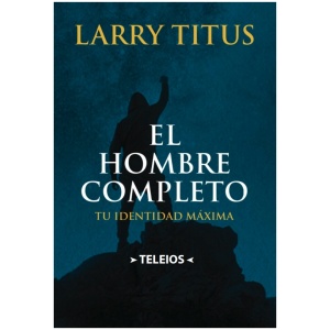 El Hombre Completo