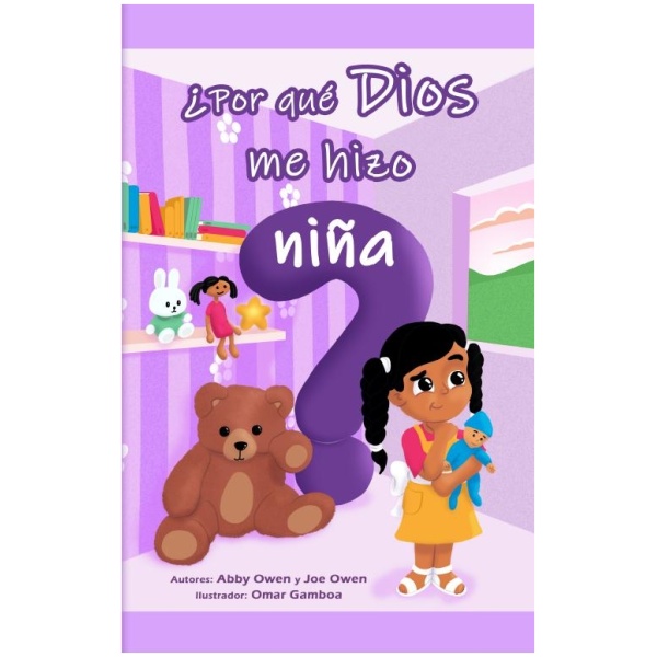 ¿Por Qué Dios Me Hizo Niña? Tapa dura