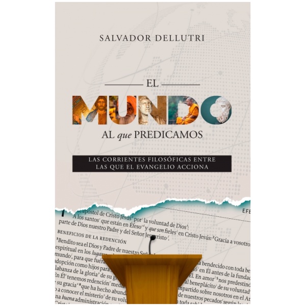 El Mundo Al Que Predicamos