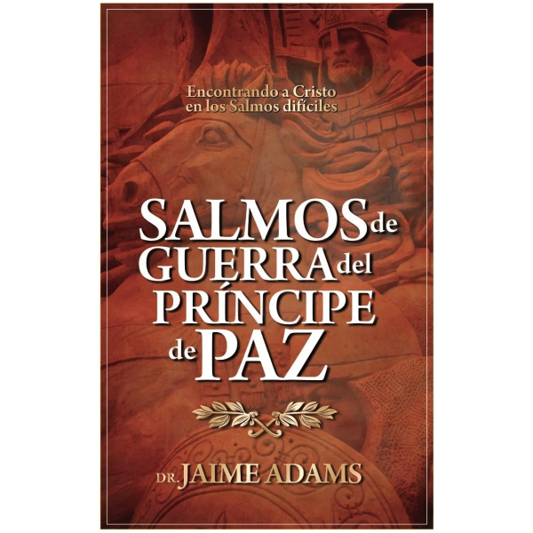 Salmos De Guerra Del Príncipe De Paz