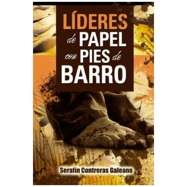 Líderes De Papel Con Pies De Barro