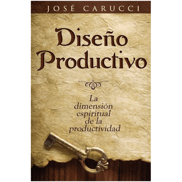 Diseño Productivo: La Dimensión Espiritual De La Productivid