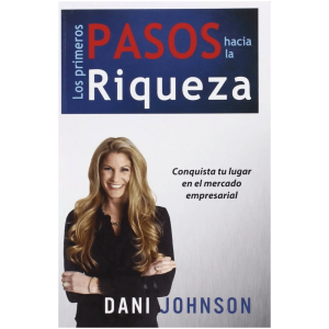 Los Primeros Pasos Hacia La Riqueza