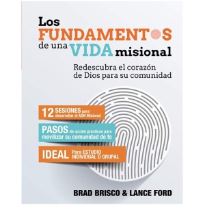 Los fundamentos de una vida misional