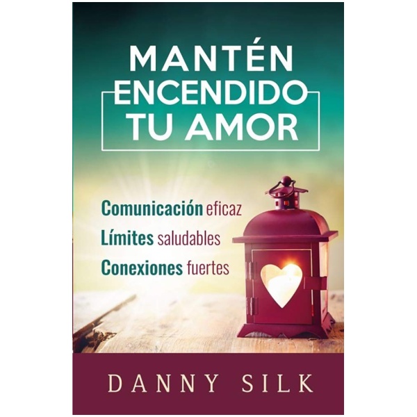 Mantén encendido tu Amor