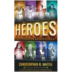 Héroes: Los Titanes De La Historia