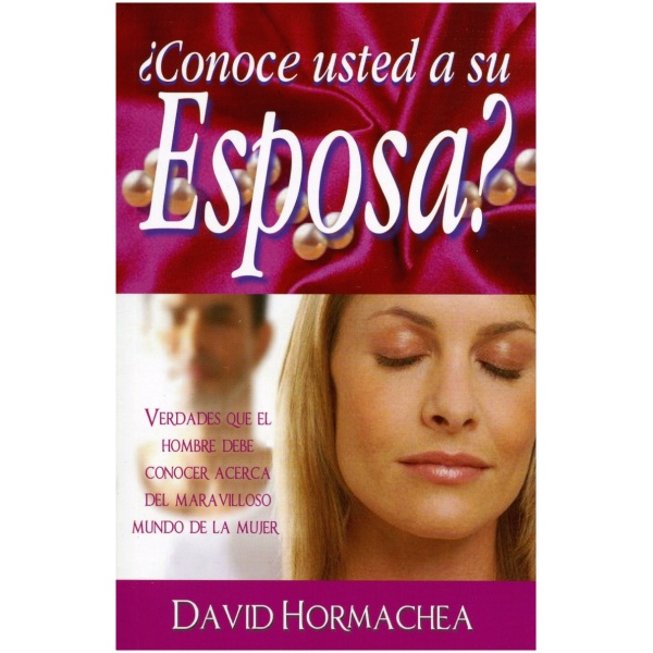 ¿Conoce Usted a su Esposa?