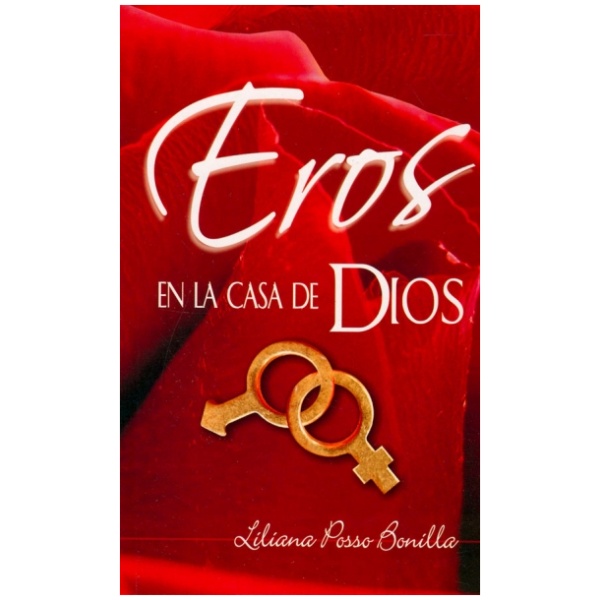 Eros En La Casa De Dios