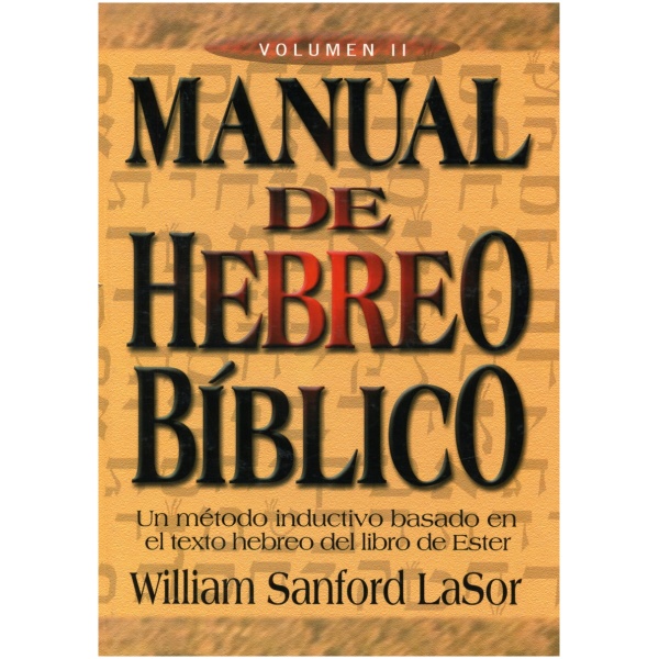 Manual De Hebreo Bíblico Volumen II