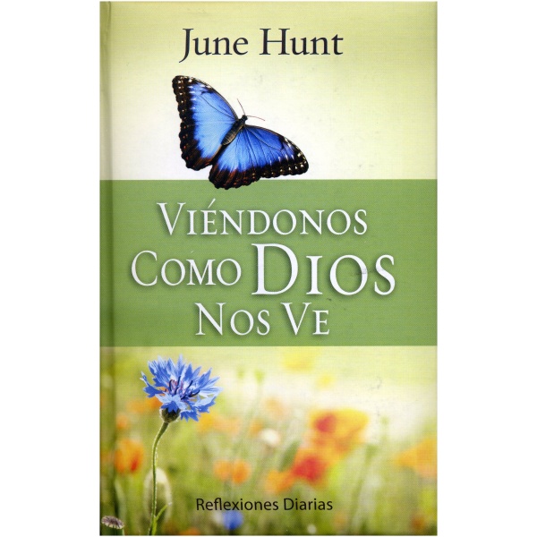 Viéndonos Como Dios Nos Ve