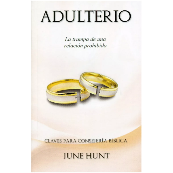 Adulterio / Divorcio : Claves Para Consejería Bíblica