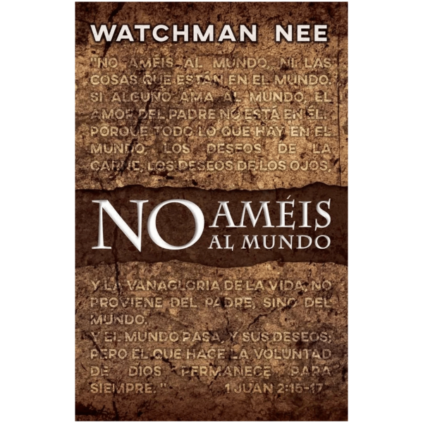 No Ameis Al Mundo