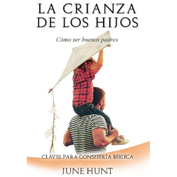 La Crianza De Los Hijos