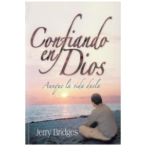 Confiando en Dios Aunque la Vida Duela