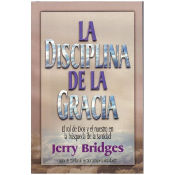 La Disciplina de la Gracia