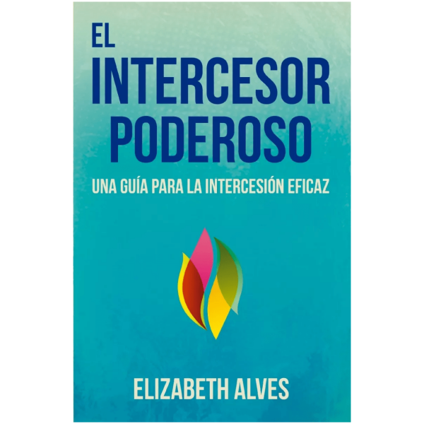 El Intercesor Poderoso