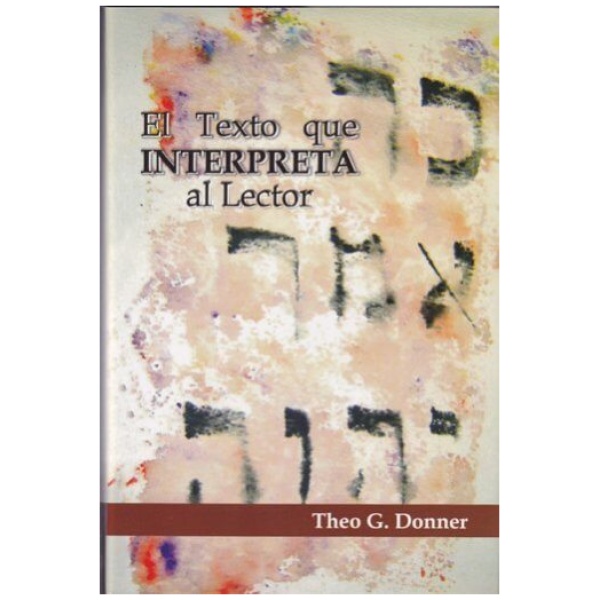 El Texto Que Interpreta al Lector