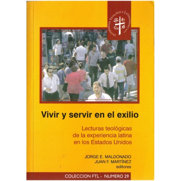 Vivir Y Servir En El Exilio
