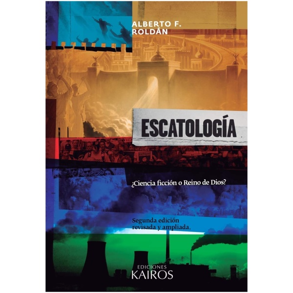 Escatología: ¿Ciencia ficción o Reino de Dios?