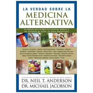 La Verdad Sobre La Medicina Alternativa
