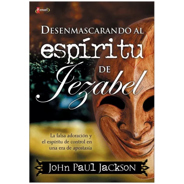Desenmascarando Al Espíritu De Jezabel
