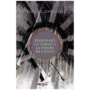 Personajes En Torno A La Pasión De Cristo