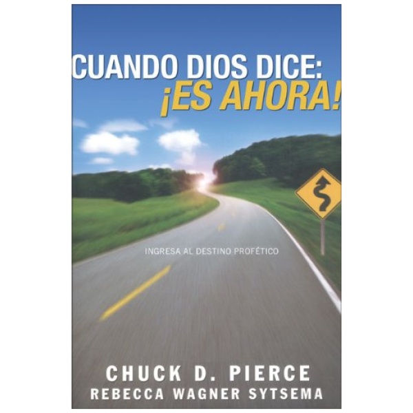 Cuando Dios Dice Es Ahora
