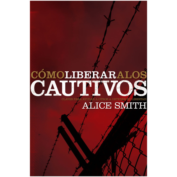Cómo liberar a los Cautivos