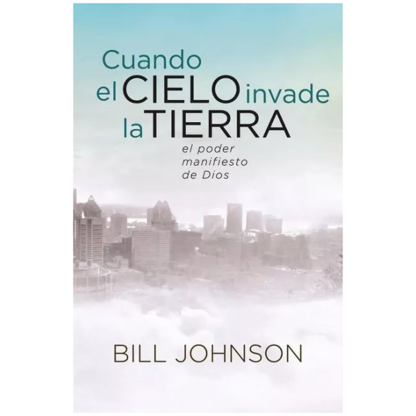 Cuando El Cielo Invade La Tierra