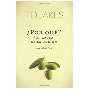 Por Qué? Por Causa De La Unción