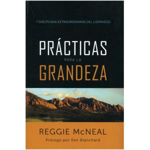 Prácticas para la grandeza