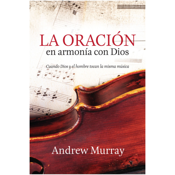 La oración en armonía con Dios