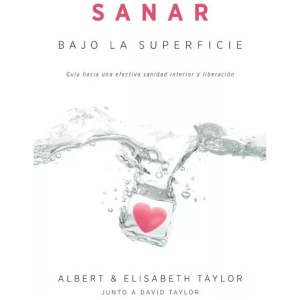 Sanar Bajo La Superficie: Guía Hacia Una Efectiva Sanidad...