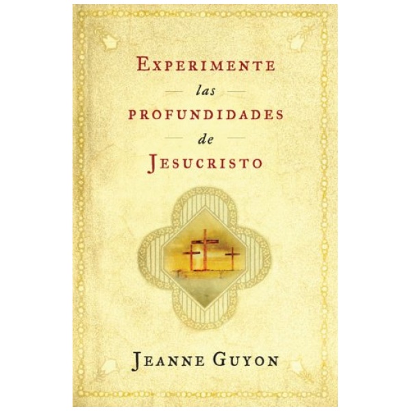Experimente las Profundidades de Jesucristo