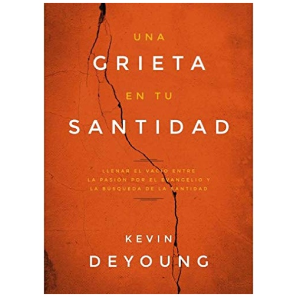 Una Grieta En Tu Santidad