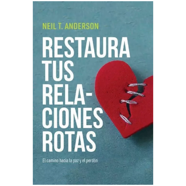 Restaura Tus Relaciones Rotas: El Camino Hacia La Paz...