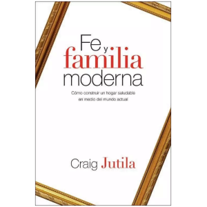 Fe Y Familia Moderna