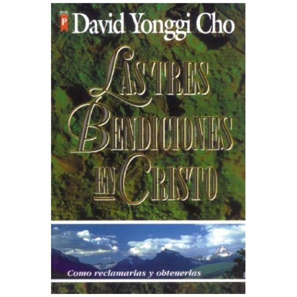 Las Tres Bendiciones en Cristo