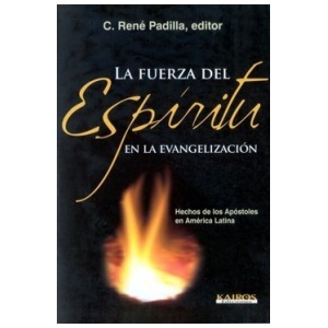 La Fuerza Del Espiritu En La Evangelizacion: Hechos De Los Apostoles En America Latina