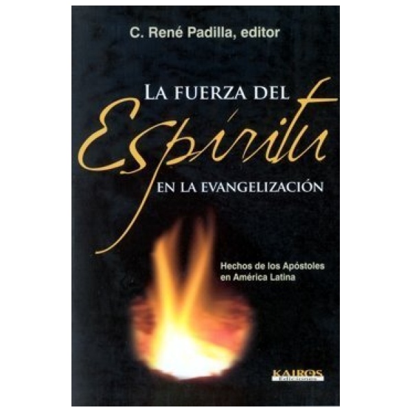 La Fuerza Del Espiritu En La Evangelizacion: Hechos De Los Apostoles En America Latina