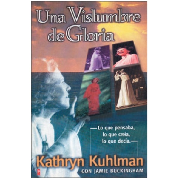 Una Vislumbre De Gloria